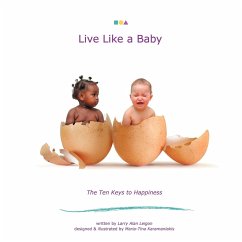 Live Like A Baby - Leigon, Larry Alan