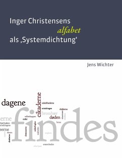 Inger Christensens 'alfabet' als Systemdichtung - Wichter, Jens