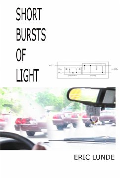 Short Bursts of Light - Lunde, Eric