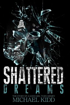 Shattered Dreams - Kidd, Michael