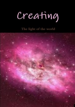 Creating - The light of the world