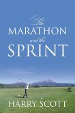 The Marathon and The Sprint