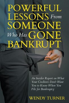 Powerful Lessons Someone Who Has Gone Bankrupt - Turner, Wendy