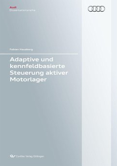 Adaptive und kennfeldbasierte Steuerung aktiver Motorlager - Hausberg, Fabian