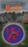 Roslin, Die Entscheidung Roslin, Die Entscheidung
