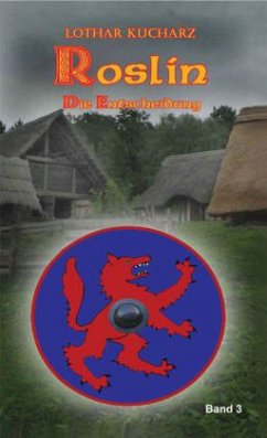 Cover Roslin, Die Entscheidung