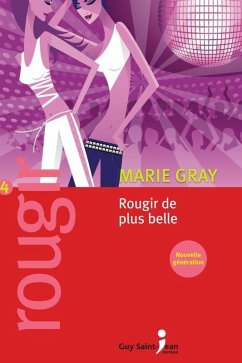 Rougir 4 (eBook, ePUB) - Marie Gray, Gray