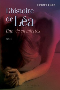 L'histoire de Lea (eBook, ePUB) - Christine Benoit, Benoit