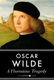 A Florentine Tragedy (eBook, ePUB) A Florentine Tragedy (eBook, ePUB)