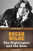 The Nightingale And The Rose (eBook, ePUB) The Nightingale And The Rose (eBook, ePUB)