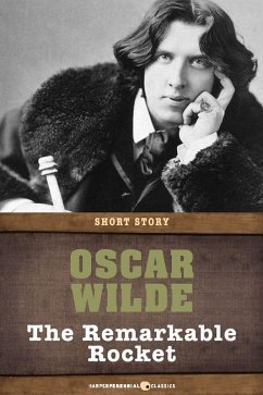 The Remarkable Rocket (eBook, ePUB) - Wilde, Oscar