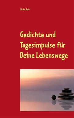 Gedichte und Tagesimpulse für Deine Lebenswege (eBook, ePUB)