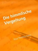 Die himmlische Vergeltung (eBook, ePUB)