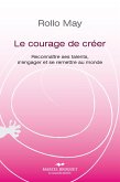 Le courage de creer (eBook, ePUB)