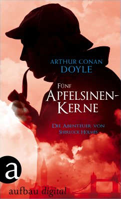 Fünf Apfelsinenkerne (eBook, ePUB) - Doyle, Arthur Conan