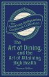 The Art of Dining, and the Art of... - Bild 1
