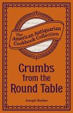 Crumbs from the Round Table (eBook, ePUB)