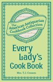 Every Lady's Cook Book (eBook, ePUB)