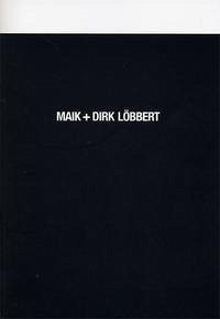 Maik + Dirk Löbbert