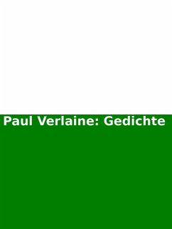 Paul Verlaine: Gedichte (eBook, ePUB) - Verlaine, Paul
