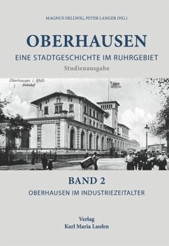 Oberhausen: Eine Stadtgeschichte im Ruhrgebiet Bd. 2 (eBook, ePUB)