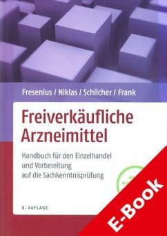 Freiverkäufliche Arzneimittel (eBook, PDF) - Frank, Bruno; Fresenius, Werner; Niklas, Herbert; Schilcher, Heinz