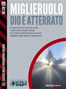 Dio è atterrato (eBook, ePUB) - Antonio Miglieruolo, Mauro