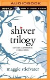Shiver Trilogy