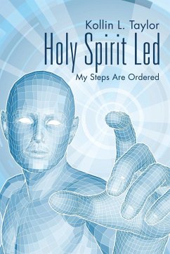 Holy Spirit Led - Taylor, Kollin L.