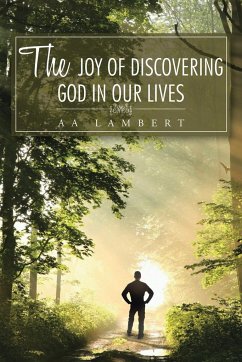 The Joy Of Discovering God In Our Lives