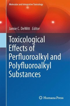 Toxicological Effects of Perfluoroalkyl and Polyfluoroalkyl Substances