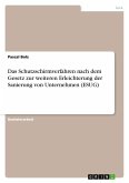 Das Schutzschirmverfahren nach dem Gesetz zur weiteren Erleichterung der Sanierung von Unternehmen (ESUG) Das Schutzschirmverfahren nach dem Gesetz zur weiteren Erleichterung der Sanierung von Unternehmen (ESUG)