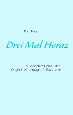 Drei Mal Horaz - Hager, Klaus