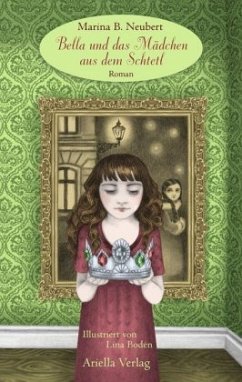 Bella und das Mädchen aus dem Schtetl - Neubert, Marina