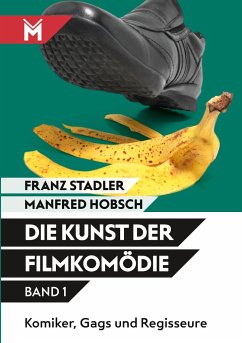 Die Kunst der Filmkomödie - Band 1 - Stadler, Franz;Hobsch, Manfred