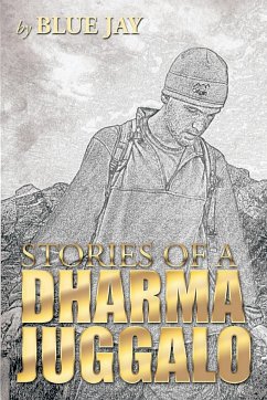 Stories of a Dharma Juggalo - Jay, Blue