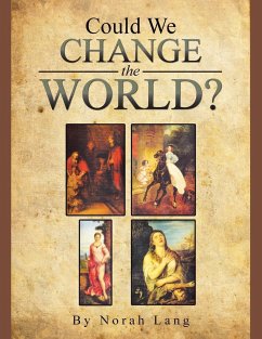 COULD WE CHANGE THE WORLD?