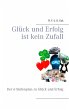 Glück und Erfolg ist kein Zufall - Bild 1