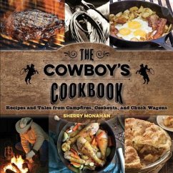 The Cowboy's Cookbook - Monahan, Sherry