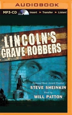 Lincoln's Grave Robbers - Sheinkin, Steve