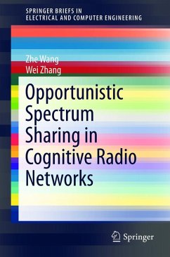 Opportunistic Spectrum Sharing in Cognitive Radio Networks - Wang, Zhe;Zhang, Wei
