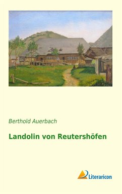 Landolin von Reutershöfen - Auerbach, Berthold