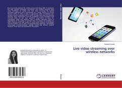 Live video streaming over wireless networks