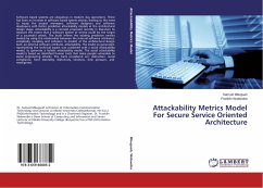 Attackability Metrics Model For Secure Service Oriented Architecture