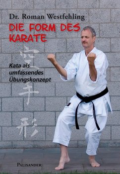 Die Form des Karate - Westfehling, Roman