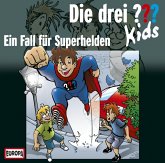 Ein Fall für Superhelden / Die drei Fragezeichen-Kids Bd.45