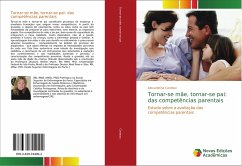 Tornar-se mãe, tornar-se pai: das competências parentais