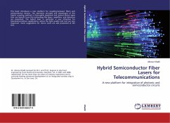 Hybrid Semiconductor Fiber Lasers for Telecommunications
