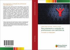 Recrutamento e seleção do profissional com deficiência - Fernandes, Adriana Lopes;Silva, Sandro M. da