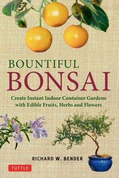 Bountiful Bonsai (eBook, ePUB) - Bender, Richard W.